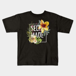 Self Made Kids T-Shirt